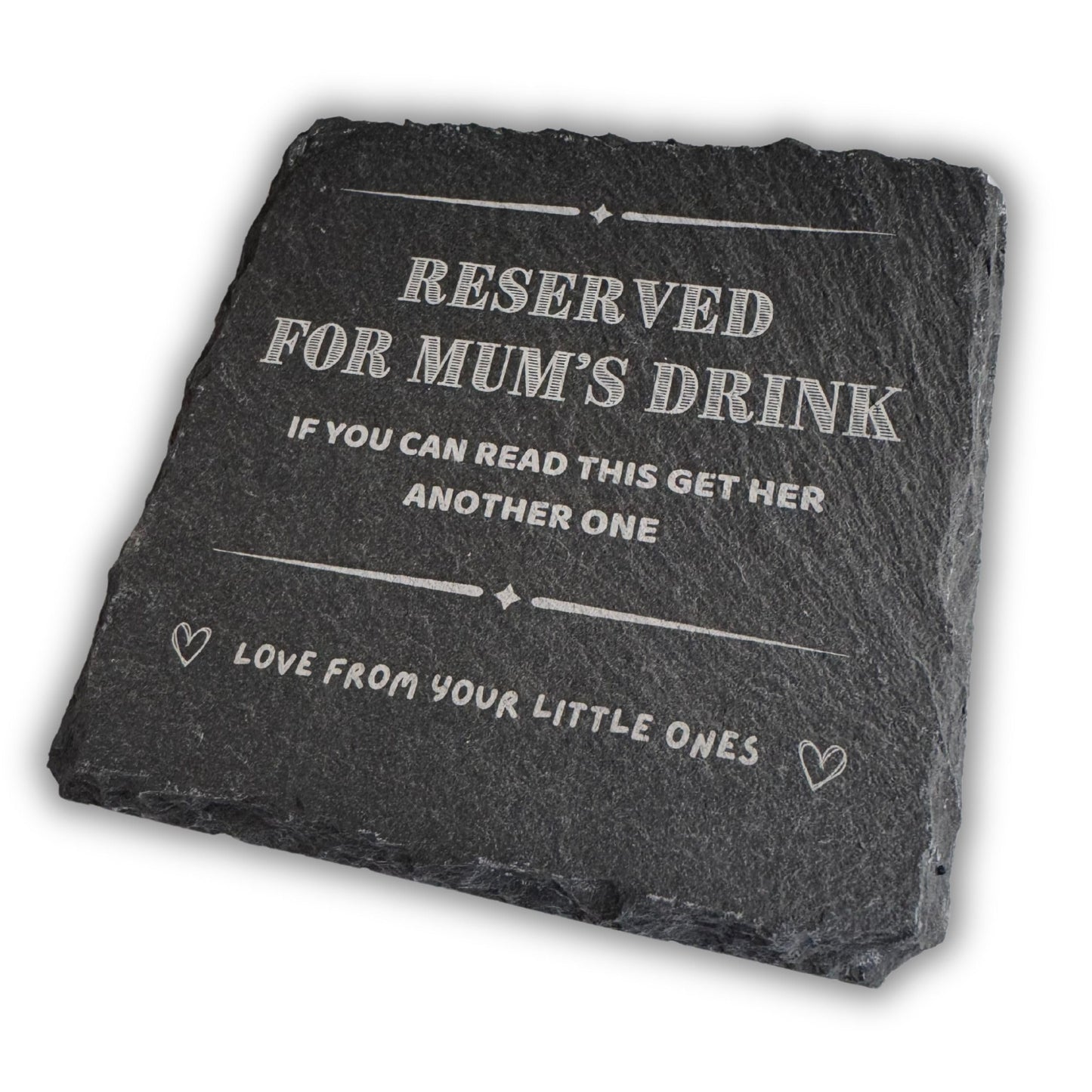 Mum Coaster - Reserved For Mum’s Drink, If You Can Read This Get Her Another One - Perfect Mum Coaster Gift, Coaster for Mum