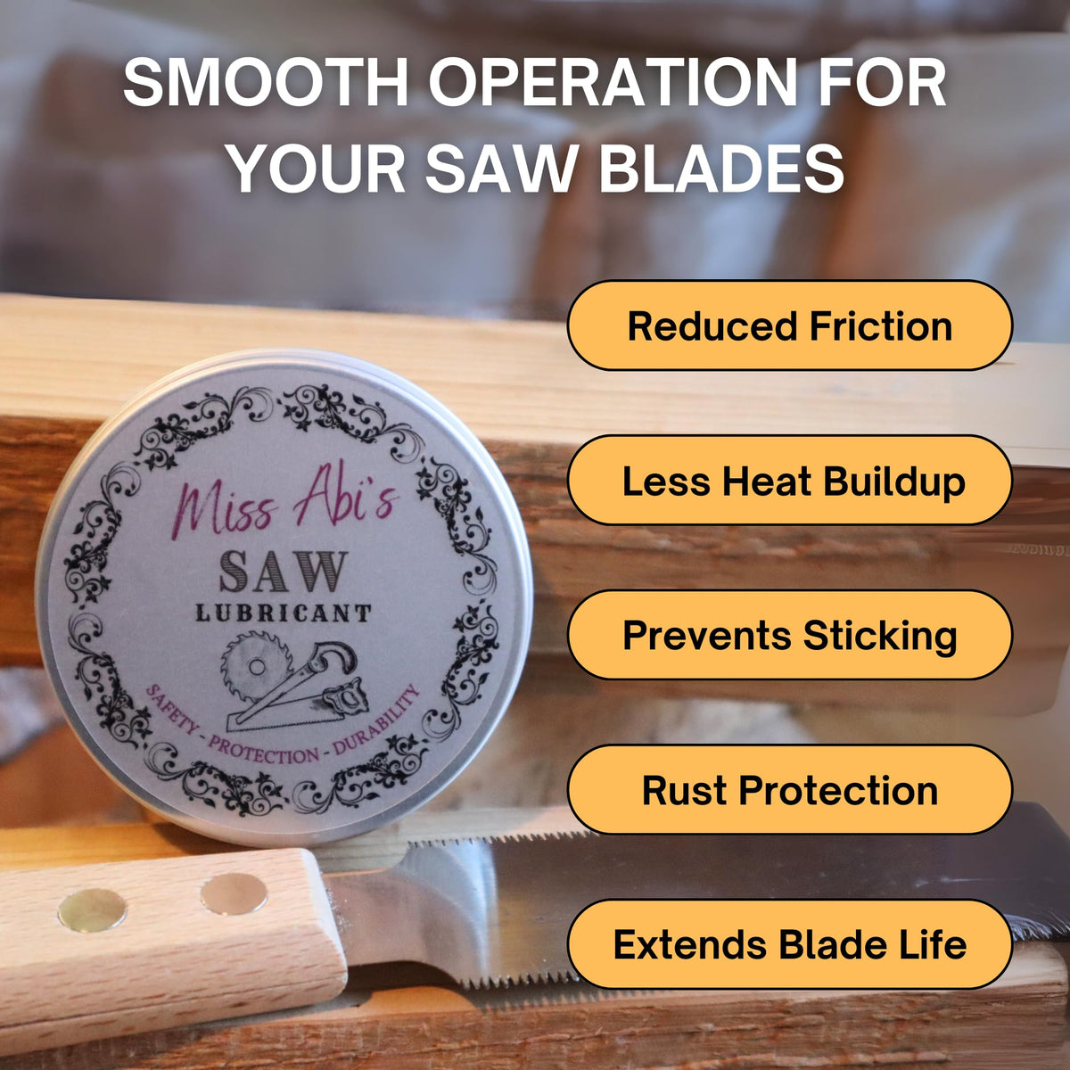 Miss Abi's blade lubricant; Wood saw lubricant, Saw wax, Paste wax for table saw.